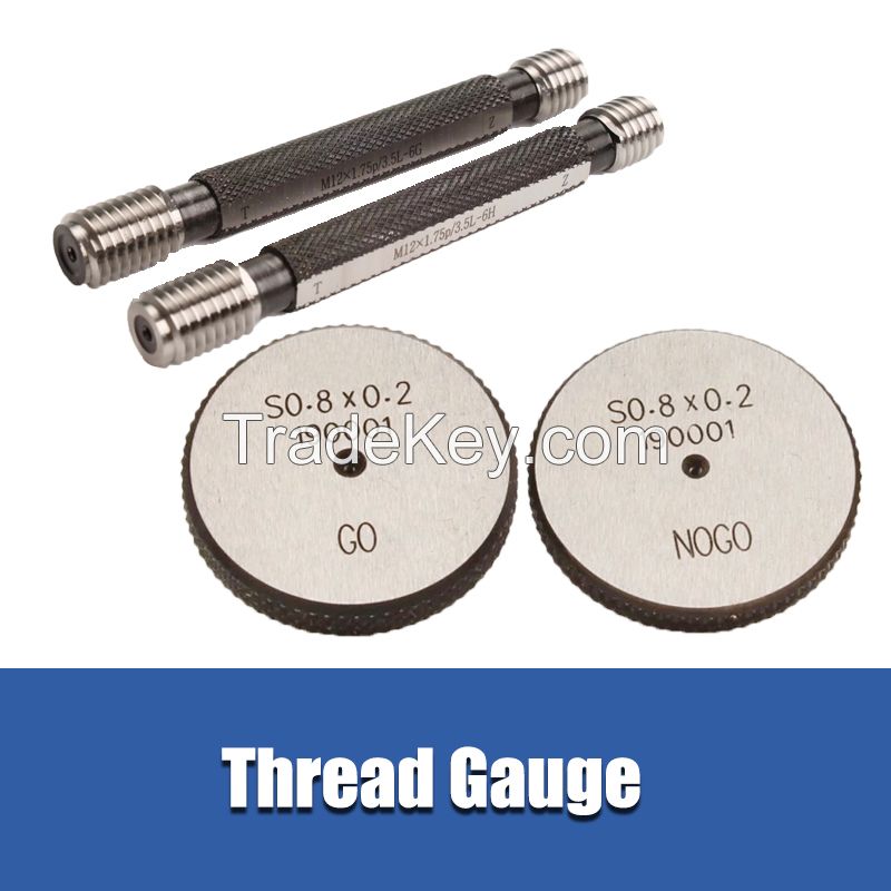 Thread Gauge/Plug Gauge/Ring Gauge