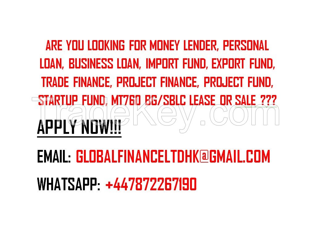 WE PROVIDE BG, SBLC AND FUND FOR PROJECTS, STARTUPS, ENTREPRENEURS, IMPORTERS AND EXPORTERS AT DISCOUNT RATE