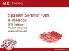 Spanish Serrano Ham & Ibericos - Private Label and Spanish brands