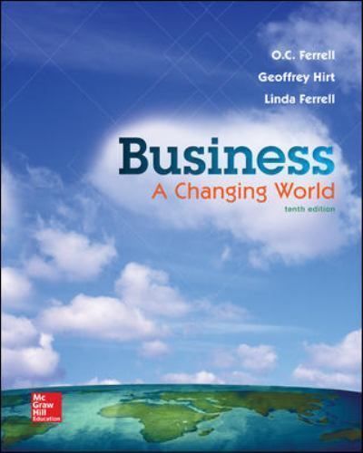 Business - A Changing World 10th Edition