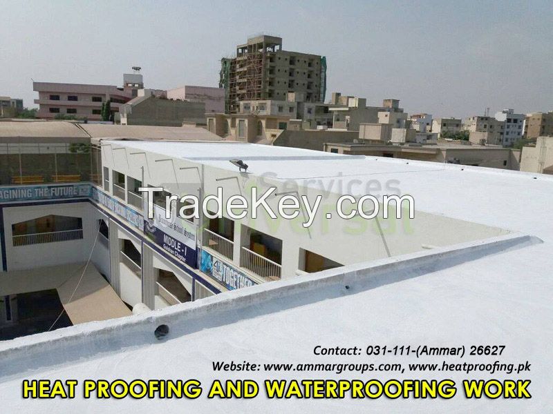 Heat Proofing and Waterproofing Works in Pakistan