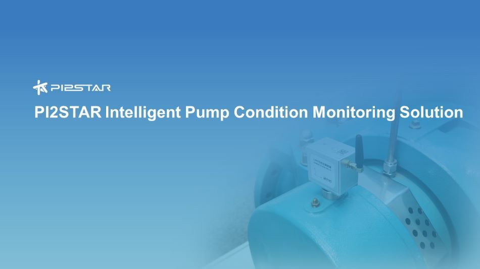 PI2STAR Intelligent Wireless Sensor for Pump Condition Monitoring