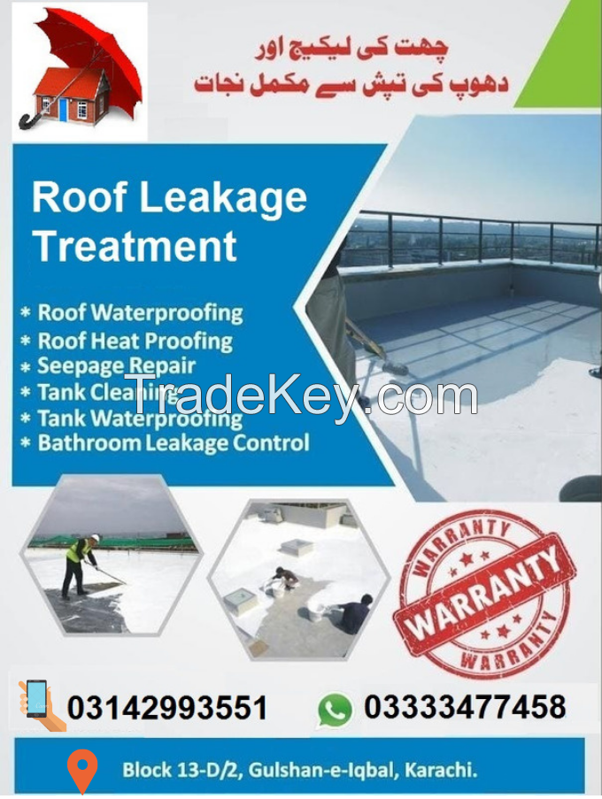 Roof Leakage Treatment Roof Heat proofing Water Tank Leakage Control Services.