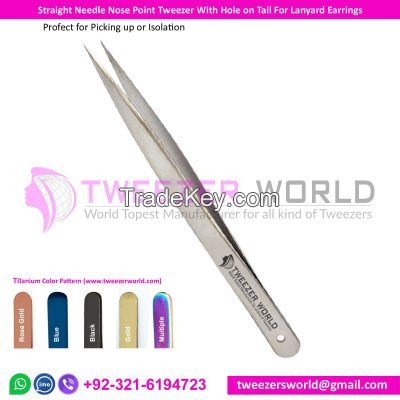  Straight Needle Nose Point Tweezer With Hole on Tail For Lanyard Earrings