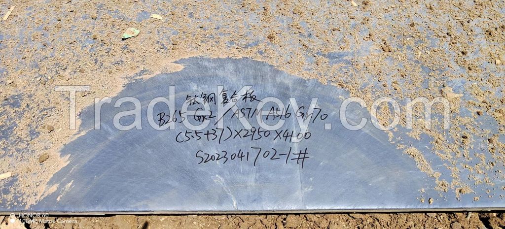 Titanium to Steel Clad Plates B265 Gr2. + ASTM A517 Gr70.