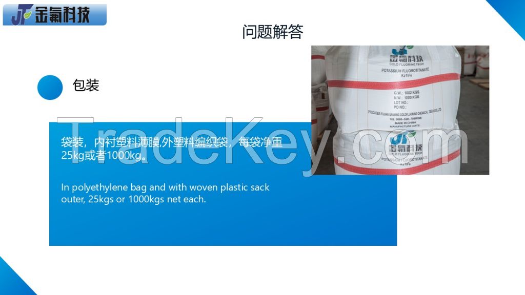 Potassium Fluoroborate, Potassium Fluorotitanate, Potassium Silicofluoride, Sodium Fluorosilicate, Sodium Fluoride, Sodium Cryolite