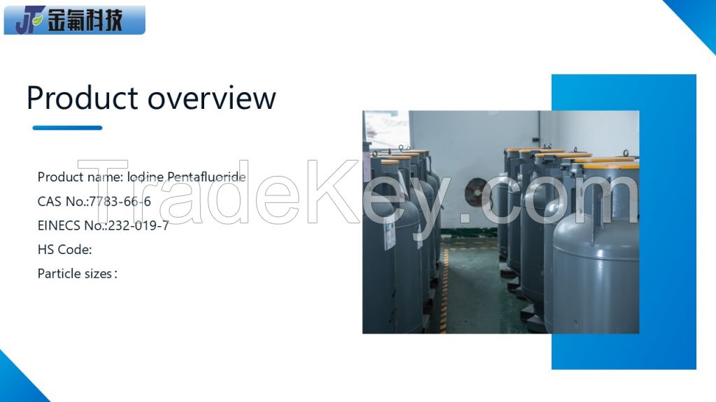 lodine Pentafluoride