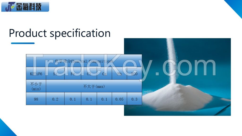 Potassium Fluoroborate, Potassium Fluorotitanate, Potassium Silicofluoride, Sodium Fluorosilicate, Sodium Fluoride, Sodium Cryolite