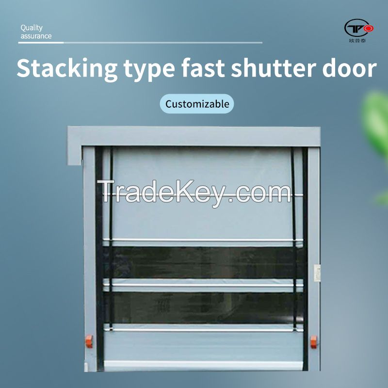 Stacked fast rolling shutter door, can be customized in different sizes, welcome to contact customer service