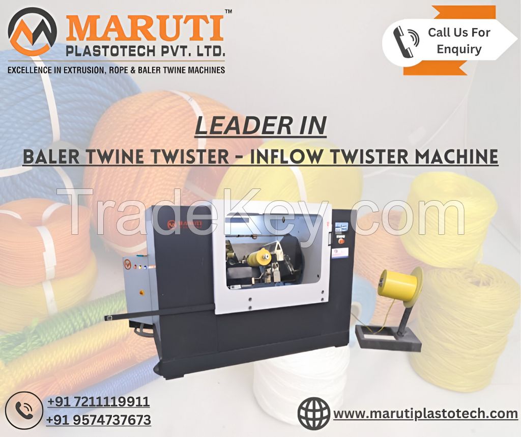 Best Inflow Twister Machine Manufacturer In India.