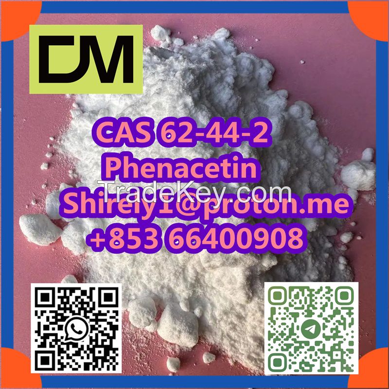 CAS 62-44-2 Phenacetin high quality good price