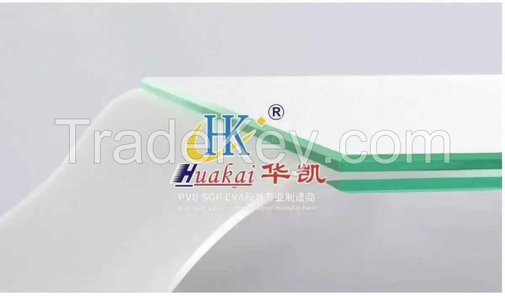 Huakai PVB EVA SGP film glass interlayer film