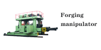 forging manipulator