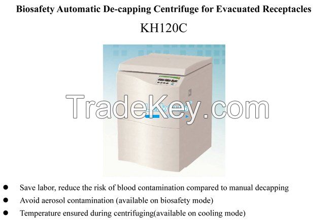 KH120C-Biosafety Automatic De-Capping Centrifuge for Evacuated Receptacles