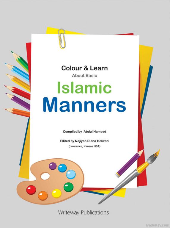 Colour & Learn About Basic Islamic Manners