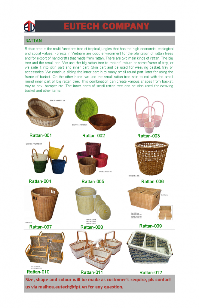 Rattan material, rattan products, lacquer products and other handicraft.
