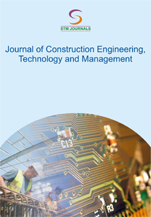 Journal of Construction Engineering, Technology &amp; Management