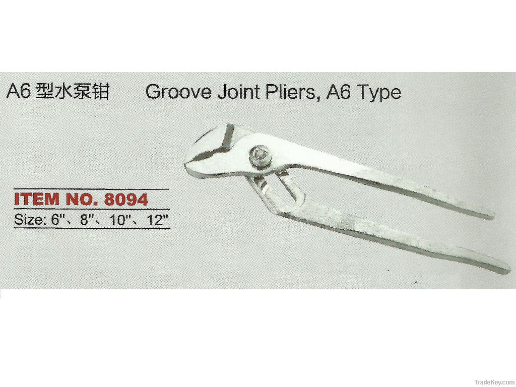 Groove Joint Pliers, A6 Type