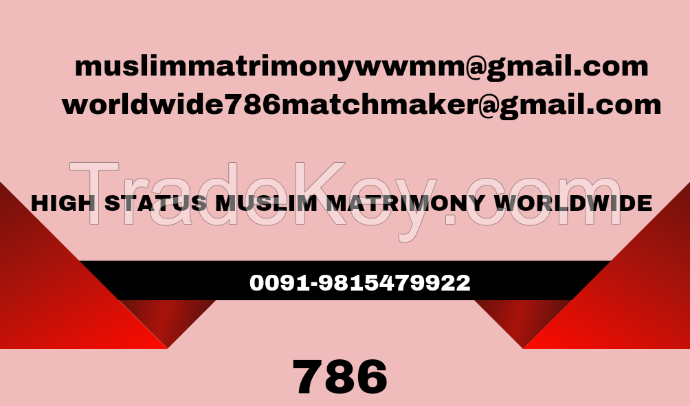 HIGH STATUS MUSLIM MUSLIM MUSLIM 09815479922 MATCH MAKER INDIA DUBAI USA EUROPE AUSTRALIA