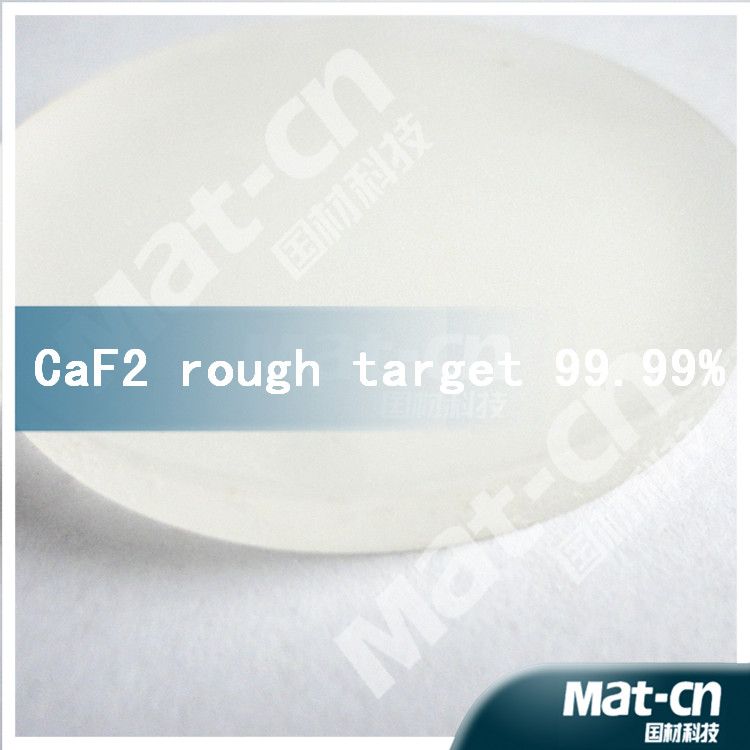 High purity CaF2 target sputtering target ----- 99.99% CaF2 target 