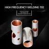 50/95/150/250/350 High-Frequency Welding Tee.Anti corrosion. stable connection