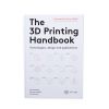 THE 3D PRINTING HANDBO...