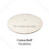 Cotton disc buff 2" - 20"