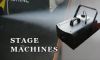 STAGE MACHINES