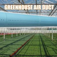 Greenhouse Air Duct Poly Duct From Turkey