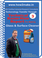 Technical know How report for making Glass & Surface Cleaner