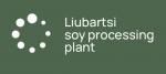 Liubartsi Soybean Processing Plant
