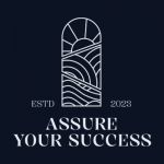 AYS-ASSURE YOUR SUCCESS