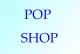 Pop Fashion Shop