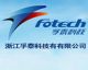 ZHEJIANG FOTECH INTERNATIONAL CO., LTD